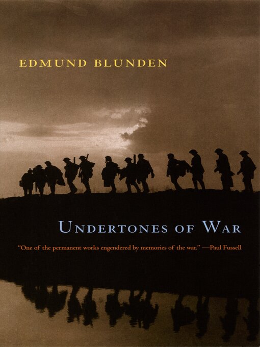 Title details for Undertones of War by Edmund Blunden - Available